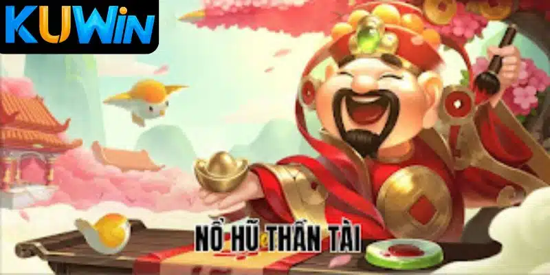 No Hu Than Tai Kuwin Nổ Hũ Thần Tài Kuwin